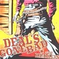 DEAL'S GONE BAD / ディールズゴーンバッド / ＴＨＥ　ＲＡＭＢＬＥＲＳ