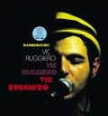 VIC RUGGIERO (THE SLACKERS) / ビクタールジェイロ / Ｈａｍｂｕｒｇｕｒｕ