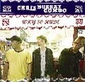 CHRIS MURRAY COMBO / クリスマーレイコンボ / ＷＨＹ　ＳＯ　ＲＵＤＥ
