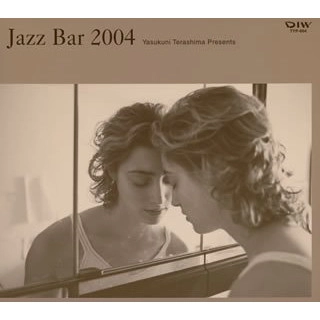 V.A. (YASUKUNI TERASHIMA) / V.A.(寺島靖国) / JAZZ BAR 2004