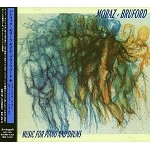 PATRICK MORAZ & BILL BRUFORD / パトリック・モラーツ&ビル・ブルッフォード / ミュ－ジック・フォ－・ピアノ・アンド・ド