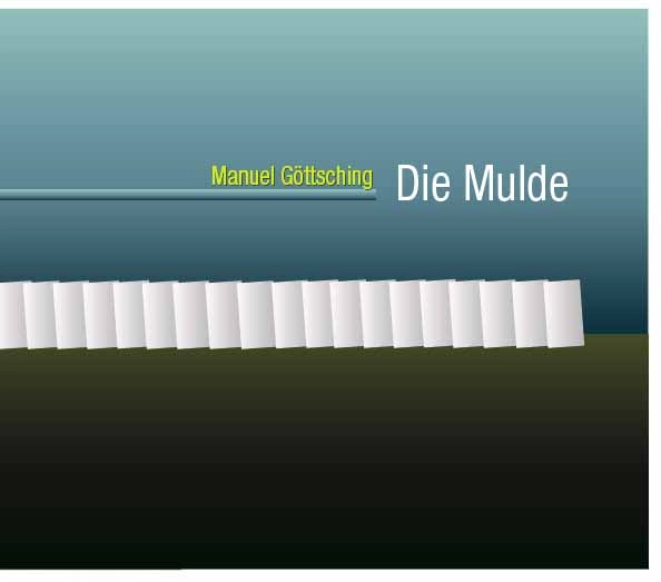 MANUEL GOTTSCHING / マニュエル・ゲッチング / ディ－・ムルデ