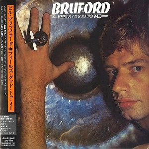 BILL BRUFORD / ビル・ブルーフォード / フィールズ･グッド･トゥ･ミー