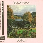 SLAPP HAPPY / スラップ・ハッピー / ソート･オヴ