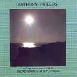ANTHONY PHILLIPS / アンソニー・フィリップス / スロー･ウェイヴ ソフト･スターズ