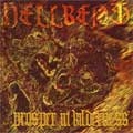 HELLBENT / ヘルベント / プロスパー・イン・ワイルダーネス