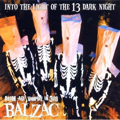 BALZAC / イントゥ・ザ・ライト・オブ・ザ・サ－ティ