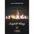 SCAFULL KING / １０ＹＥＡＲＳ　ＣＬＵＢ　ＣＩ