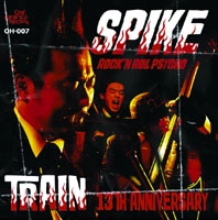 SPIKE / TRAIN 13TH ANNIVERSARY