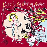 LINDA & THE BIG KING JIVE DADDIES / リンダアンドザビッグキングジャイヴダディーズ / LINDA & THE BIG KING JIVE DADDIES
