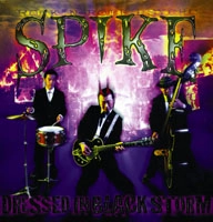SPIKE / ドレッシ－ド　イン　ブラック　スト－ム