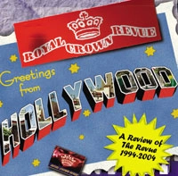 ROYAL CROWN REVUE / ロイヤル・クラウン・レヴュー / GREETINGS FROM HOLLYWOOD