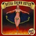 ROYAL CROWN REVUE / ロイヤル・クラウン・レヴュー / ＷＡＬＫ　ＯＮ　ＦＩＲＥ
