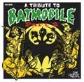 VA (TRIBUTE TO BATMOBILE) / トリビュート・トゥ・バットモービル２