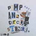 CUBISMO GRAFICO FIVE / 威風堂々／ＬＡＮＤ　ＯＦ　ＨＯＰＥ　＆