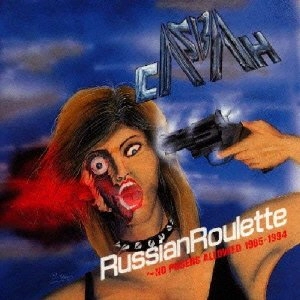 CASBAH / カスバ / RUSSIAN ROULETTE～NO POSERS ALLOWED 1985