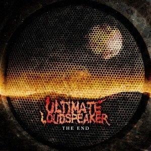 ULTIMATE LOUDSPEAKER / アルティメット・ラウドスピーカー / ＴＨＥ　ＥＮＤ / END