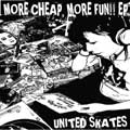 UNITED SKATES / ユナイテッドスケーツ / ＭＯＲＥ　ＣＨＥＡＰ　ＭＯＲＥ　ＦＵＮ！