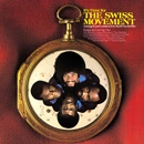 SWISS MOVEMENT / スイス・ムーヴメント / ミート・ザ・スイス・ムーヴメント / MEET THE SWISS MOVEMENT
