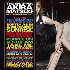 AKIRA MATSUO / 松尾明 / ＴＨＥ　ＳＮＡＰＰＥＲ