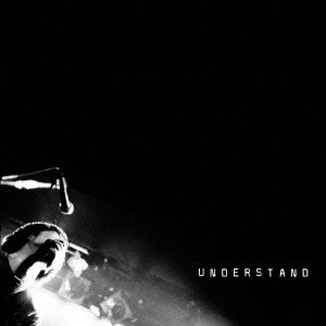 UNDERSTAND / 轟情