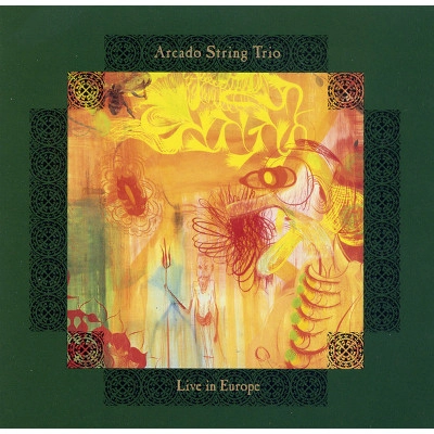 ARCADO: STRING TRIO / ライヴ・イン・ヨ-ロッパ / LIVE IN EUROPE