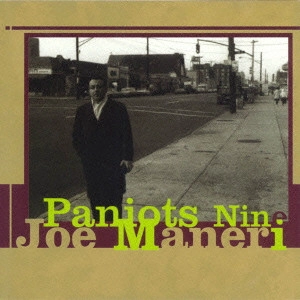 JOE MANERI / ジョー・マネリ / パニオッツ・ナイン / PANIOTS NINE