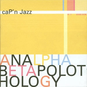 CAP'N JAZZ / キャップン・ジャズ / ＡＮＡＬＰＨＢＥＴＡＰＯＬＯＴＨＯＬＯＧ