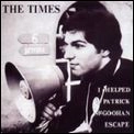 TIMES / タイムズ / パトリック・マッグーハンの逃亡