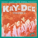 KENNY DOPE + KEB DARGE (V.A.) / ＶＯＬ．２　ケニー・ドープ＆ケブ・ダージ