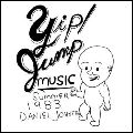 DANIEL JOHNSTON / ダニエル・ジョンストン / イェップ！ジャンプ・ミュージック／サマー