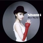 Shanti / シャンティ / シエアマイエア