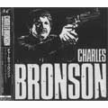 CHARLES BRONSON / チャールズ・ブロンソン / COMPLETE DISCOGRAPHY
