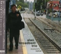 ALAN BROADBENT / アラン・ブロードベント / モーメンツ・ノーティス