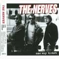 NERVES / ナーヴス / ＯＮＥ　ＷＡＹ　ＴＩＣＫＥＴ
