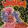 WHIPLASH / ウィップラッシュ / POWER & PAIN/TICKET TO MAYHEM