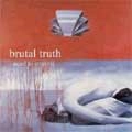 BRUTAL TRUTH / ブルータル・トゥルース / NEED TO CONTROL