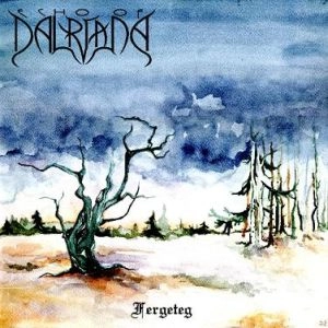 ECHO OF DALRIADA / エコー・オブ・ダルリアダ / FERGETEG