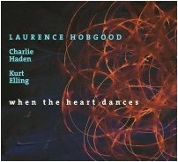 LAURENCE HOBGOOD / ローレンス・ホブグッド / ウェン・ザ・ハート・ダンス
