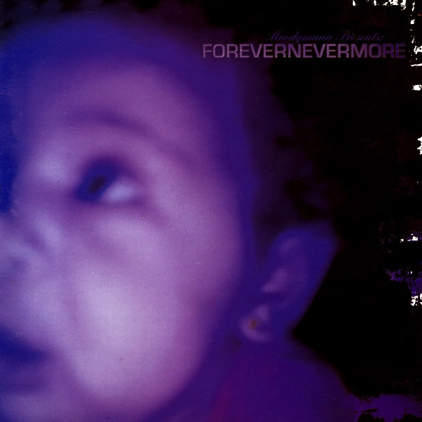 MOODYMANN / ムーディーマン / FOREVERNEVERMORE