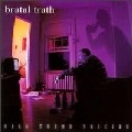 BRUTAL TRUTH / ブルータル・トゥルース / キル・トレンド・スーサイド