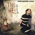 DIMENSION ZERO / ディメンション・ゼロ / ディス・イズ・ヘル