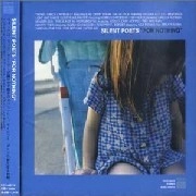 SILENT POETS / サイレント・ポエツ / フォー・ナッシング / FOR NOTHING