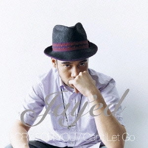 JAY'ED / CRY FOR YOU/Can't Let Go