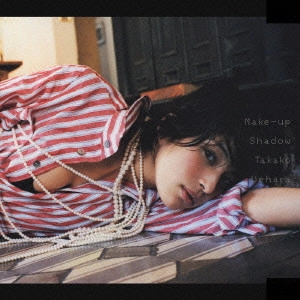 上原多香子 / Make-up Shadow / MAKE-UP SHADOW