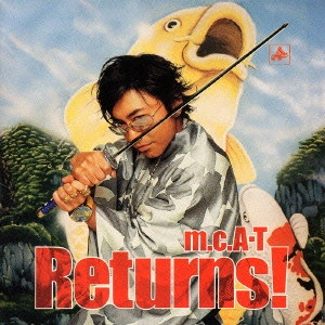 m.c.A・T / Returns! / RETURNS !