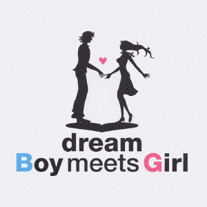 dream / Boy meets Girl / BOY MEETS GIRL