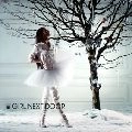 girl next door / girl next door(ガールネクストドア) / ＧＩＲＬ　ＮＥＸＴ　ＤＯＯＲ