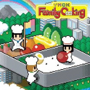 YMCK /  t @ ~   [ N b L   O / FAMILY COOKING