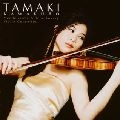 TAMAKI KAWAKUBO / 川久保賜紀 / チャイコフスキー＆メンデルスゾ－ン：ヴァ